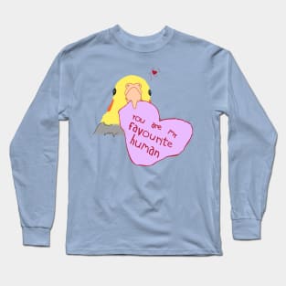 you are my favourite human Long Sleeve T-Shirt